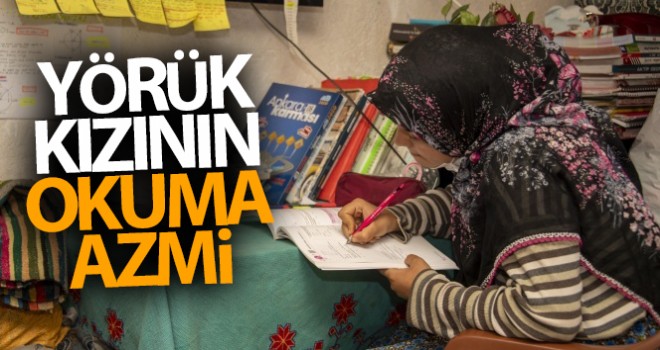 Yörük kızının okuma azmi