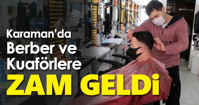 Karaman'da berber ve kuaförlere zam geldi