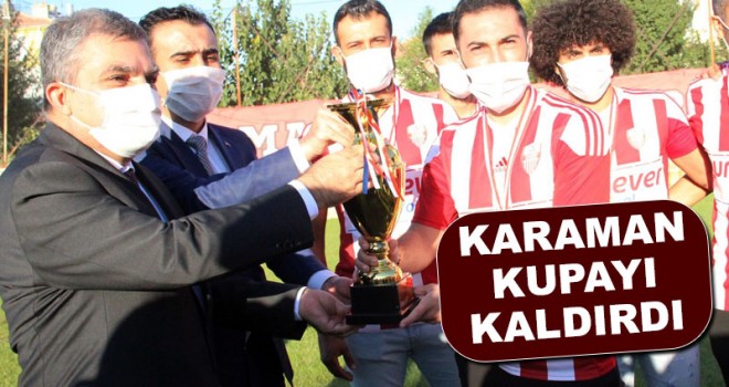 Karaman Belediyespor’a şampiyonluk kupasını törenle aldı