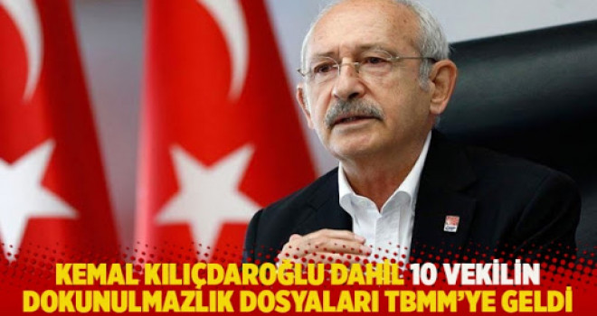 Kılıçdaroğlu dahil 10 vekilin fezlekesi TBMM'de