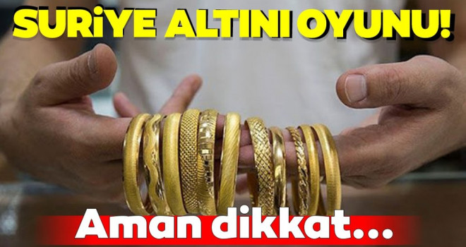 Evlenecek çiftlere 'Suriye Altını' uyarısı