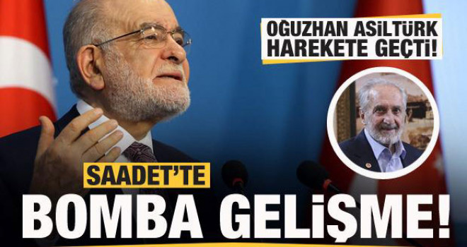 Saadet'te bomba gelişme! Asiltürk yönetim değişikliği istedi