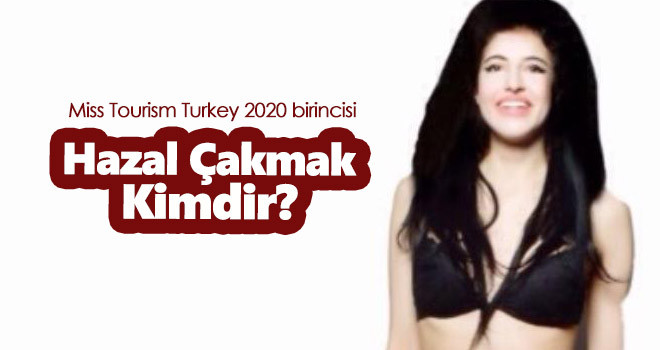 Hazal Çakmak kimdir?