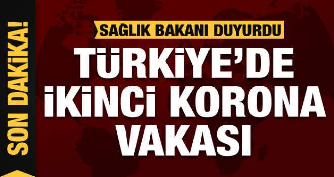 Türkiye'de ikinci korona vakası