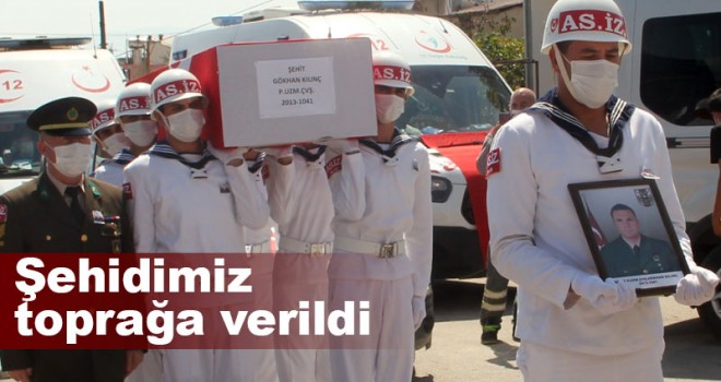 Şehidimiz toprağa verildi