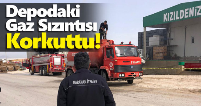Karaman'da bir depoda amonyak gazı sızıntısı korkuttu