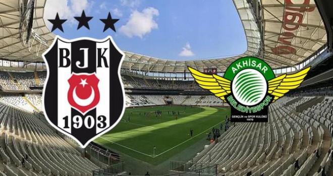 Beşiktaş Akhisarspor Maçı Canlı İzle