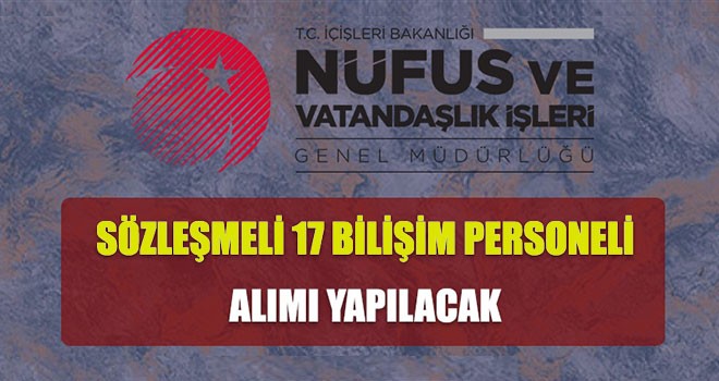 Nüfus ve Vatandaşlık İşleri yüksek maaş ile personel alımı yapacak!