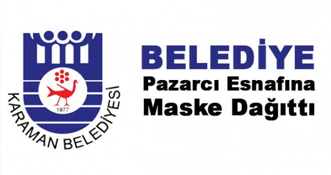 Belediye Pazarcı Esnafına Maske Dağıttı