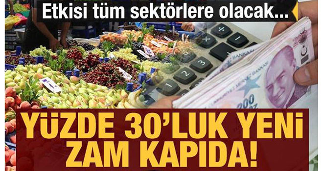 Sektör temsilcileri açıkladı: Fiyatlarda yüzde 30 zam gelecek