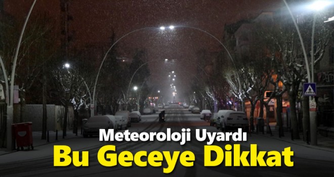 Karaman'da hava buz kesecek!