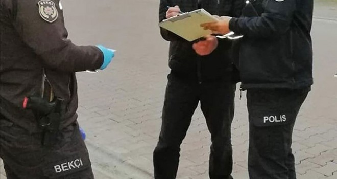 800 kişi sokağa çıkma yasağını ihlal etti