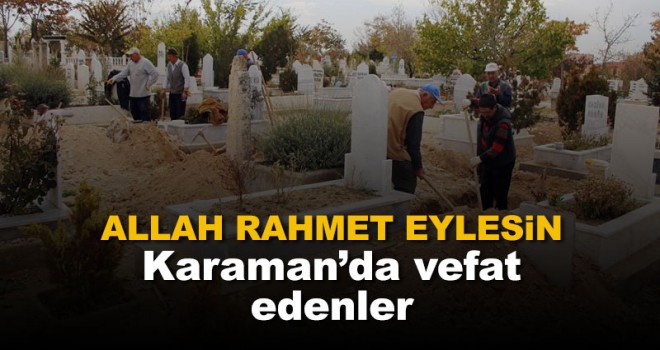 30 Aralık Karaman'da vefat edenler