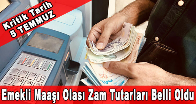 Emekli Maaşı Olası zam tutarı belli oldu