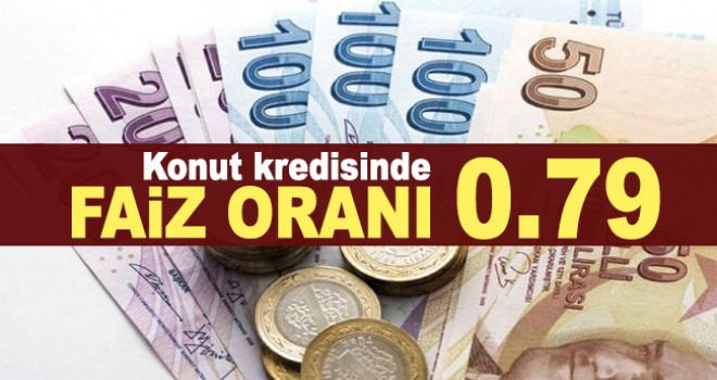 Kamu bankaları konut kredisi faiz oranını 0,79'a indirecek