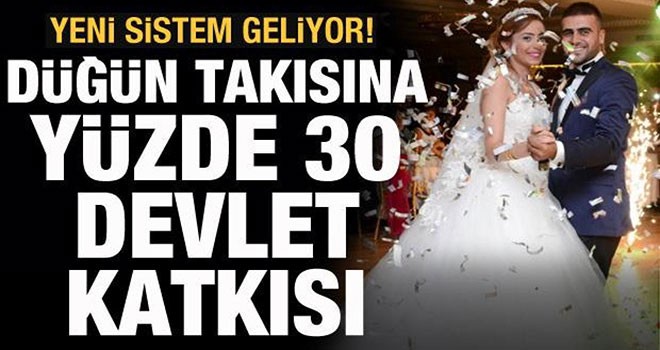 Düğün takısına yüzde 30 devlet katkısı!