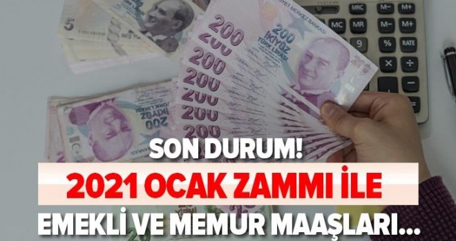 Emekli ve memurun 2021 zamlı maaş farkı! En düşük maaş ne kadar olacak?