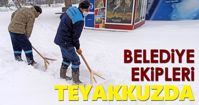 Belediye Ekipleri Teyakkuzda