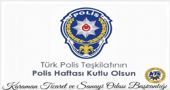 Başkanlar´dan Türk Polis Teşkilatı´nın 176. Yıldönümü´nü Kutlama Mesajı