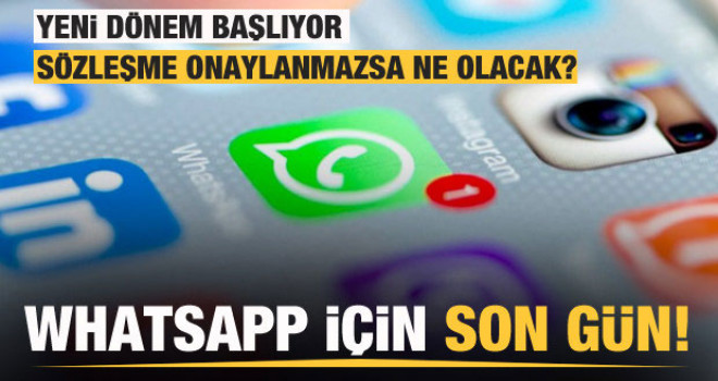 WhatsApp'ta yeni dönem 15 Mayıs'ta başlıyor: Kullanıcıları neler bekliyor?
