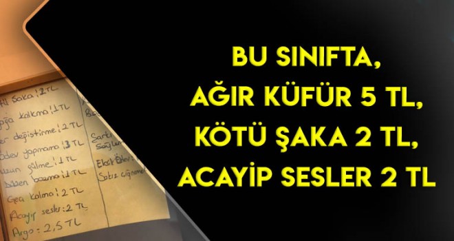 Öğretmenin sınıfta uyguladığı paralı ceza sistemi