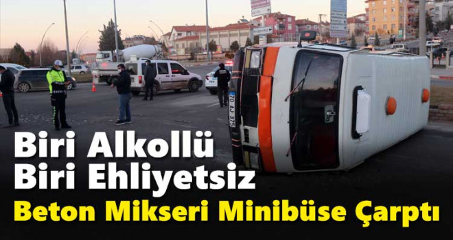 Alkollü sürücü ile ehliyetsiz sürücünün karıştığı kaza hafif atlatıldı