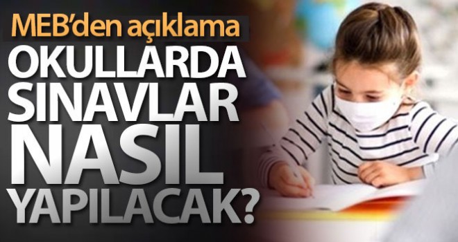 MEB'den 81 ile yüz yüze eğitim ve sınav uygulamaları ile ilgili genelge