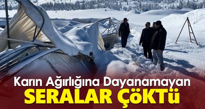 Karaman’da karın ağırlığına dayanamayan seralar çöktü