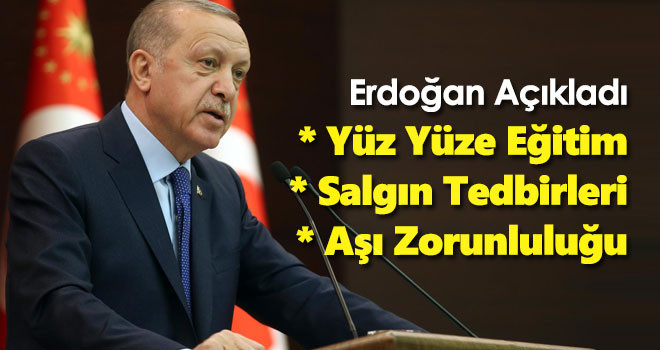 Cumhurbaşkanı Erdoğan'dan Son Dakika Açıklamalar