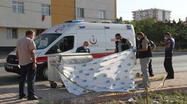 Kayseri'de çöp konteyneri yanında bebek cesedi