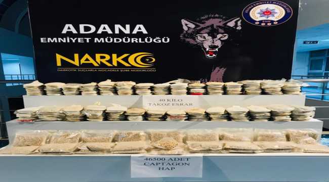 Adana'da 46 bin 500 uyuşturucu hap ile 40 kilogram esrar ele geçirildi