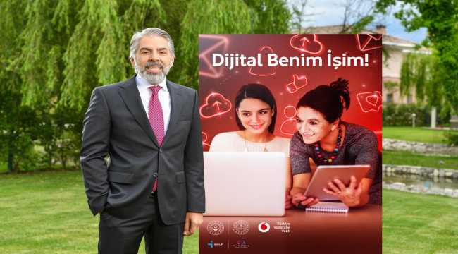 “Dijital Benim İşim” projesinde 140 eğitici görev yapacak