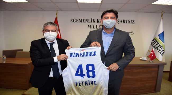 Lokman Hekim Fethiye Belediyespor yönetiminden Belediye Başkanı Karaca'ya ziyaret