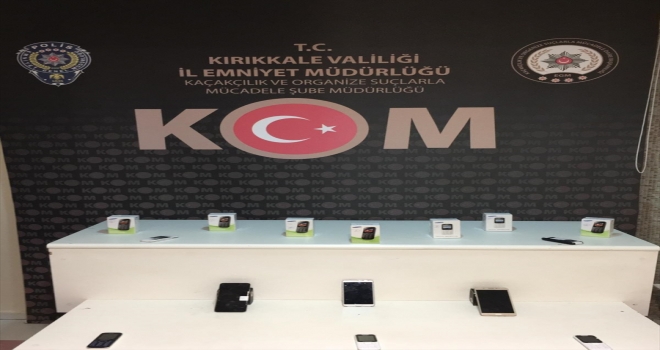 Kırıkkale’de kaçak cep telefonu operasyonu