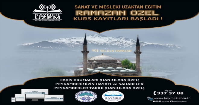 KAYMEK'te ramazan ayına özel kurslar açılacak