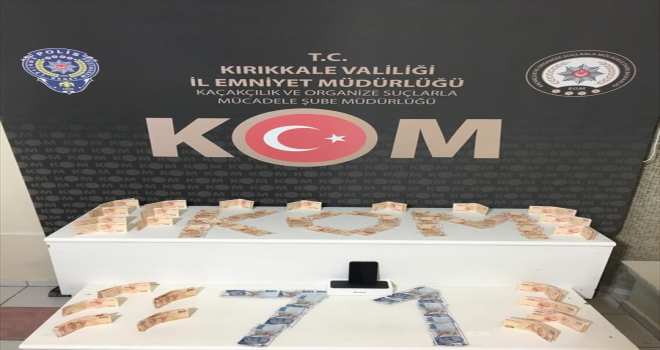 Kırıkkale'de 21 bin 650 liralık sahte banknot ele geçirildi