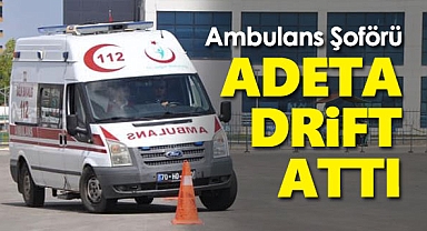 Ambulans Sürüş Teknikleri Eğitimi (ASTE) Sona Erdi