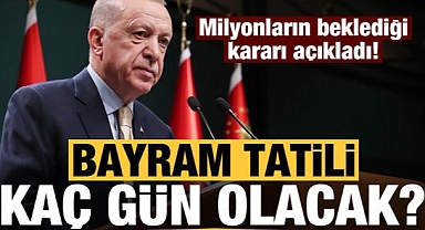 Başkan Erdoğan duyurdu: Kurban Bayramı tatili 9 gün oldu!