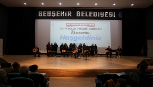 Beyşehir Belediyesi Türk Halk Müziği Korosu'ndan konser