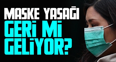 Maskeler geri mi geliyor? Bakan Koca açıkladı