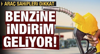 Araç sahipleri dikkat: Benzine bu gece indirim geliyor