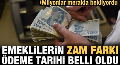 Emekli maaşı zam farkı ödenecek tarih belli oldu