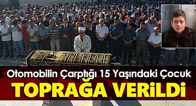 Karaman'da trafik kazasında yaşamını yitiren çocuk toprağa verildi