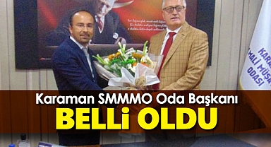 Karaman SMMMO Oda Başkanı Rıfat Karaulu oldu