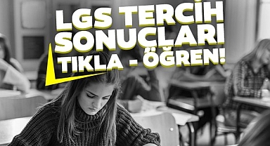 LGS yerleştirme sonuçları açıklandı