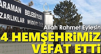 10 Ağustos 2022 Karaman'da vefat edenler