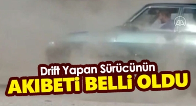 Drift yapan sürücüye 9 bin 125 lira ceza kesildi
