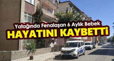 Karaman'da yatağında fenalaşan bebek hayatını kaybetti