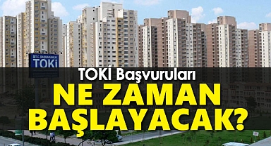 TOKİ başvuruları ne zaman? Sosyal Konut Projesinin detayları açıklandı!