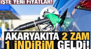 Bu gece yarısından itibaren akaryakıta 2 zam 1 indirim geldi!